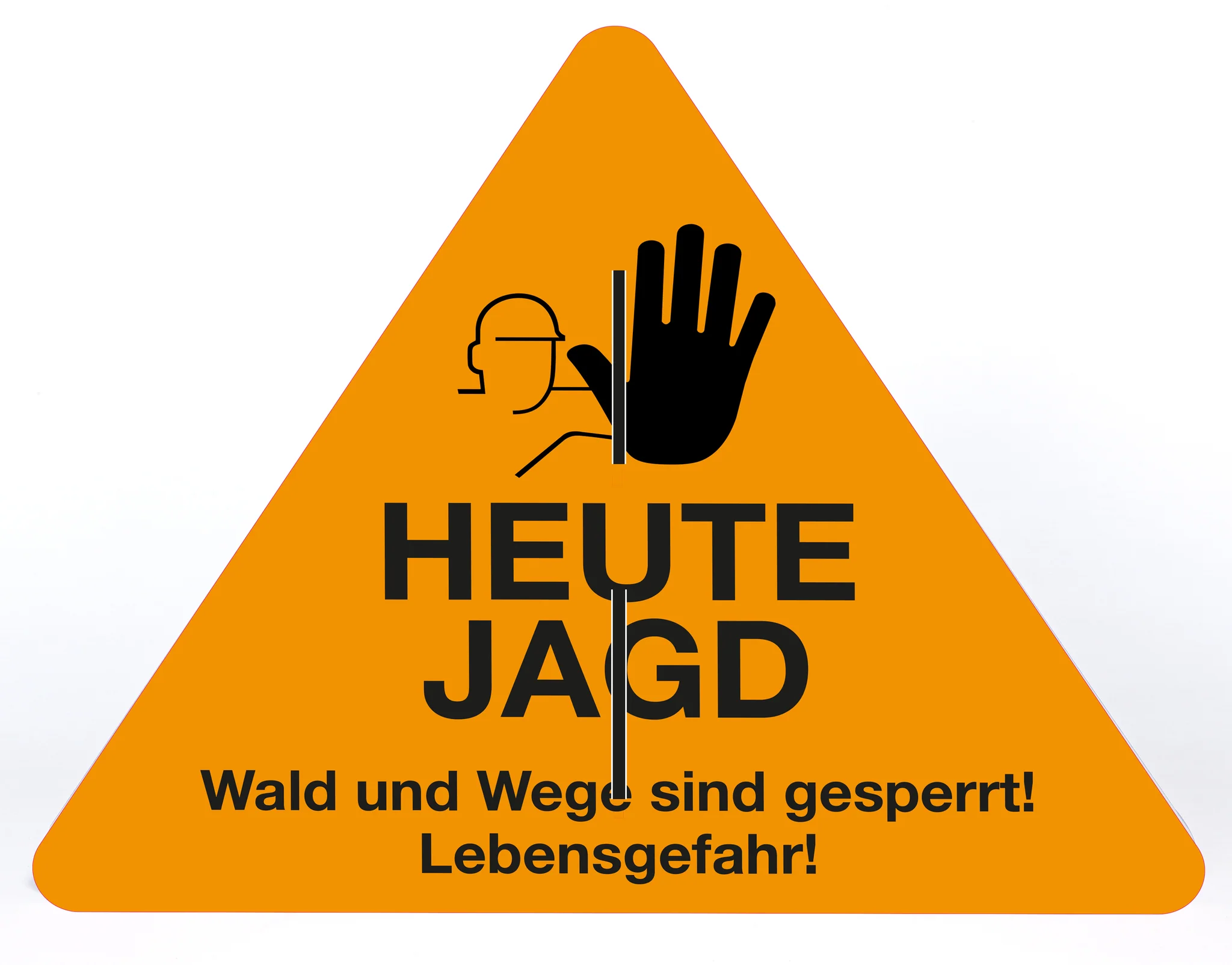 Aufsteller - Heute Jagd | Orange